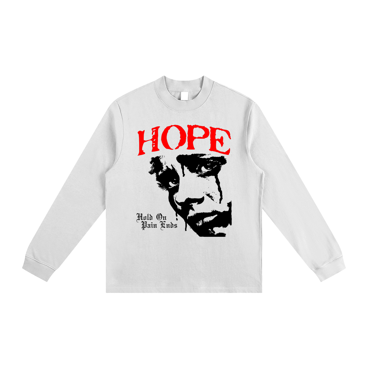 "Hold On Pain Ends" Mock Neck Sweatshirt